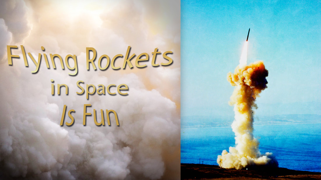 'Flying Rockets in Space is Fun' video featurng Chester L. Richards, ret. aerospace engineer, storyteller, adventurer